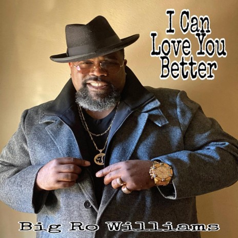 I Can Love You Better | Boomplay Music