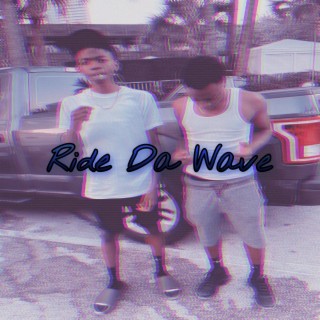 Ride Da Wave