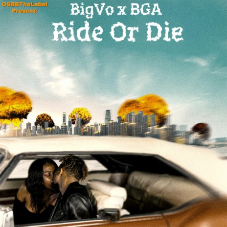 BigVo (Ride Or Die) ft. BGA