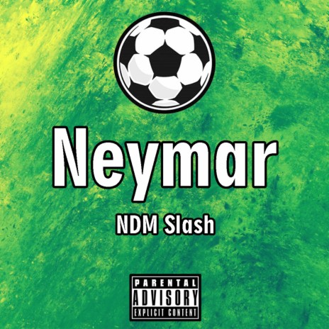 Neymar | Boomplay Music