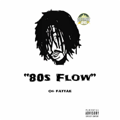 80s Flow ft. OG FatTae | Boomplay Music