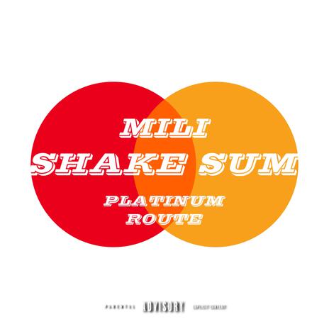 Shake Sum ft. Platinum route | Boomplay Music