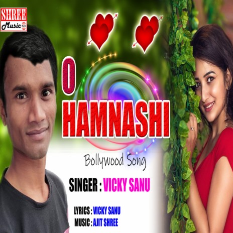 O Hamnashi (Hindi Song) | Boomplay Music