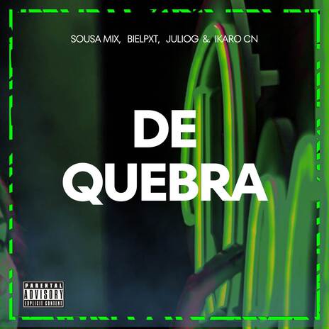 DE QUEBRA ft. bielpxt & Mc Ikaro CN