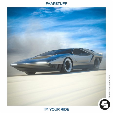 I'm Your Ride | Boomplay Music