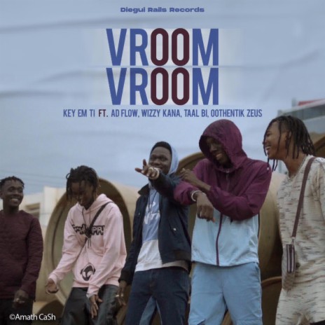 Vroom Vroom ft. Ad Flow, Wizzy Kana, Taal Bi & Oothentik Zeus | Boomplay Music