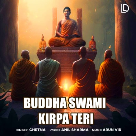 Buddha Swami Kirpa Teri | Boomplay Music