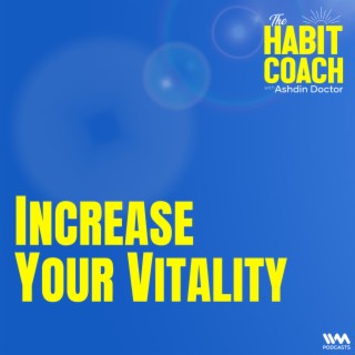 Increase Your Vitality