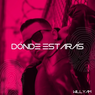 Dónde Estarás lyrics | Boomplay Music