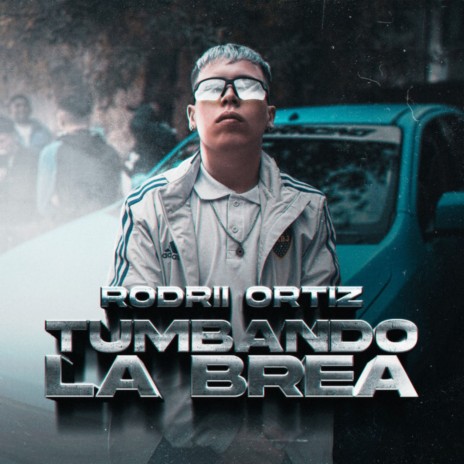 Tumbando la Brea | Boomplay Music