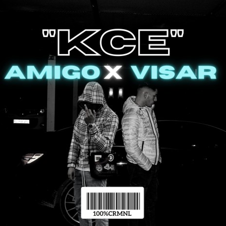 Kce ft. Amigo | Boomplay Music