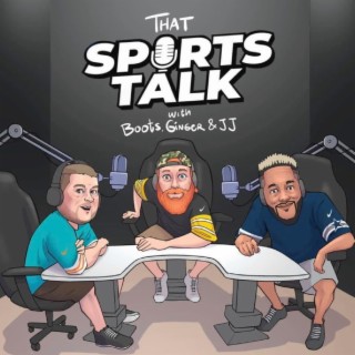 That Sports Talk 16 What are we doing in the NFL