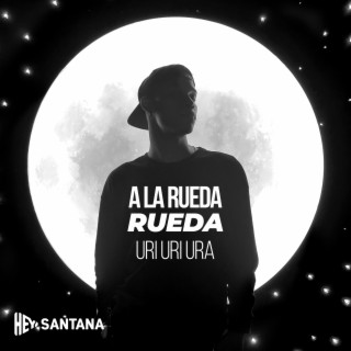 A La Rueda Rueda (Uri Uri Ura)