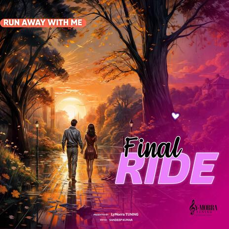 Final Ride | Boomplay Music