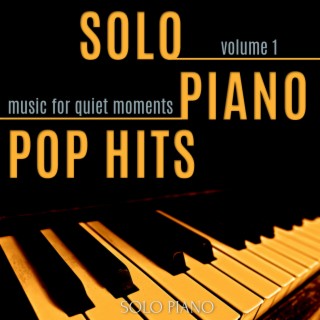 Solo Piano Pop Hits, Vol. 1