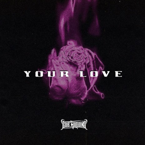 Your Love | Boomplay Music