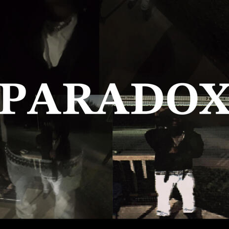 PARADOX | Boomplay Music