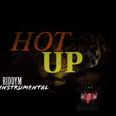 Hot Up Riddym