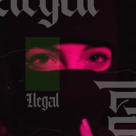 Ilegal ft. Zona Infame | Boomplay Music