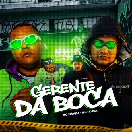 Gerente da Boca ft. MK no Beat | Boomplay Music