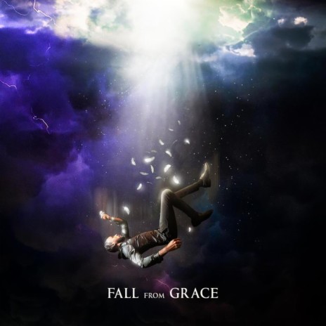 Fall From Grace | Boomplay Music