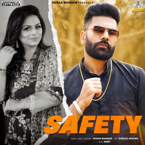 Safety ft. Gurlez Akhtar | Boomplay Music