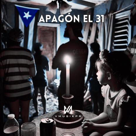 Apagón el 31 | Boomplay Music