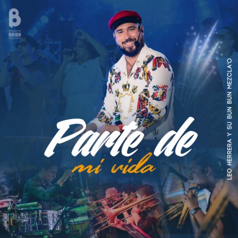 Parte de Mi Vida (En Vivo) | Boomplay Music