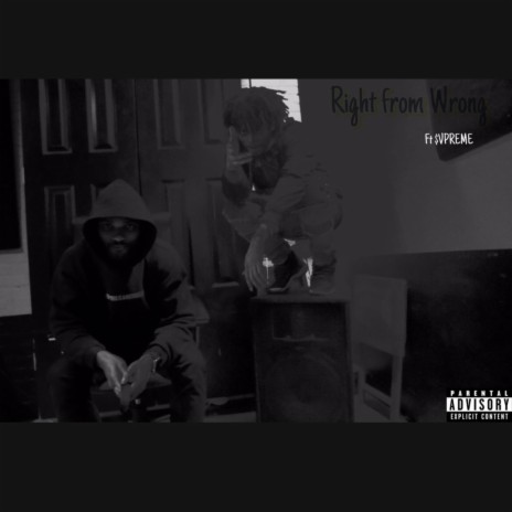 Right From Wrong ft. $VPREME | Boomplay Music