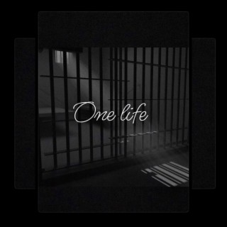 One life