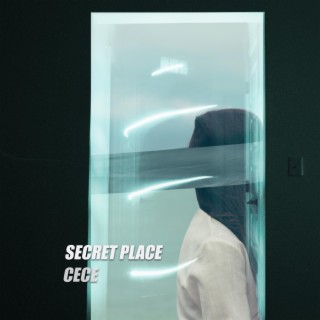 SECRET PLACE
