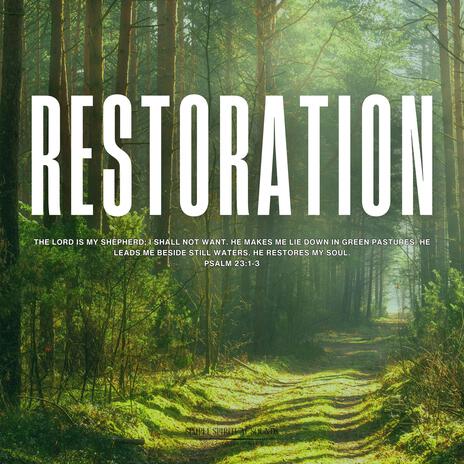 Restoration | Boomplay Music