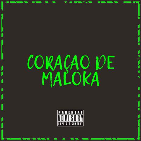 Coração de Maloka ft. Mc Ikaro CN