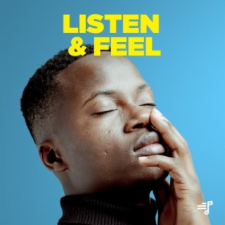 Listen & Feel