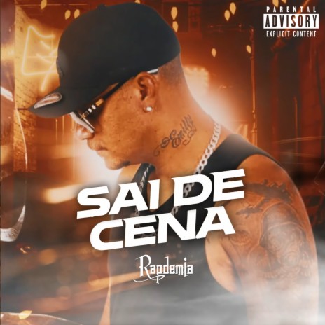 Sai de Cena | Boomplay Music