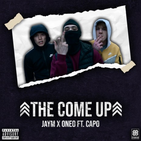 The Come Up ft. OneO & Capo