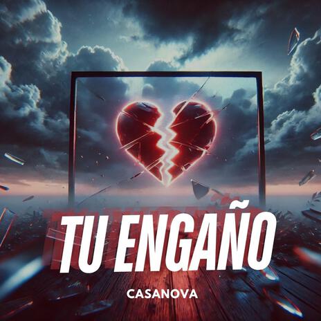 Tu Engaño | Boomplay Music