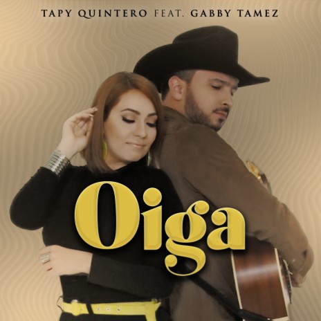 Oiga ft. Gabby Tamez | Boomplay Music