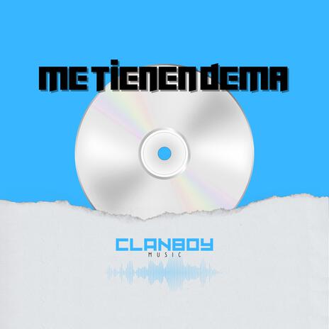 Me tienen dema | Boomplay Music