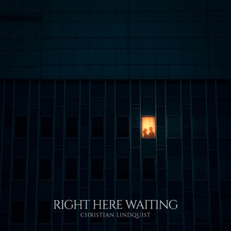 Right Here Waiting | Boomplay Music