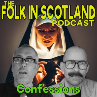 Folk in Scotland - Confessions