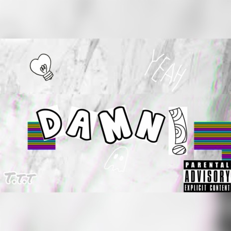 Damn | Boomplay Music