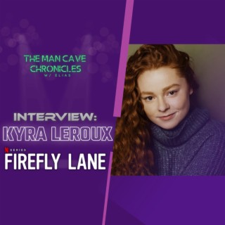 Kyra Leroux Talks About Playing Lisa-Karen on ”Firefly Lane” on Netflix