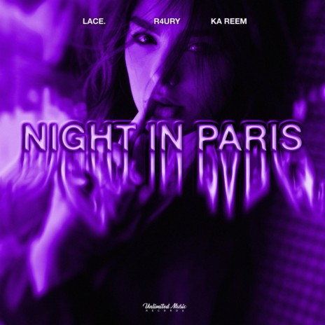 Night In Paris ft. R4URY & Ka Reem | Boomplay Music