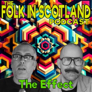 Folk in Scotland - The Effect
