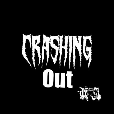 Crashing out ft. Lil trelly | Boomplay Music