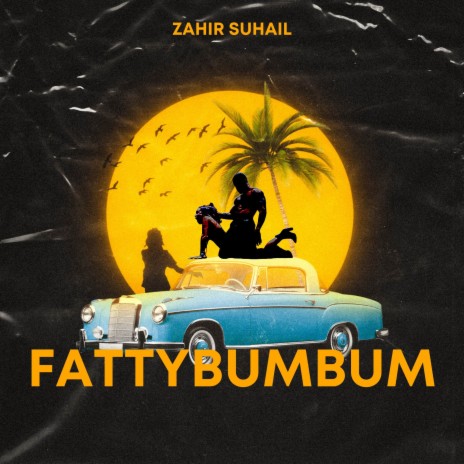 FattyBumBum | Boomplay Music