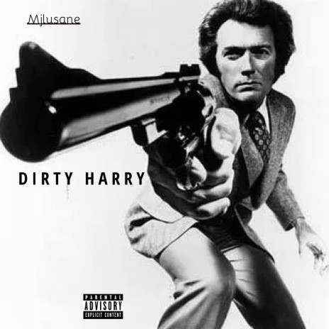 Dirty Harry | Boomplay Music
