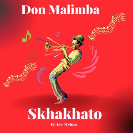 Skhakhato ft. Ace Mallow | Boomplay Music
