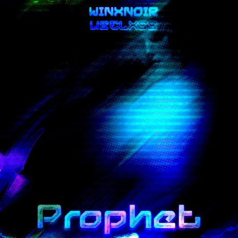 PROPHET ft. USELXSS | Boomplay Music